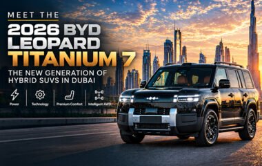 2026 BYD Leopard Titanium 7: The New Generation of Hybrid SUVs in Dubai